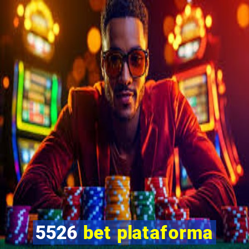 5526 bet plataforma